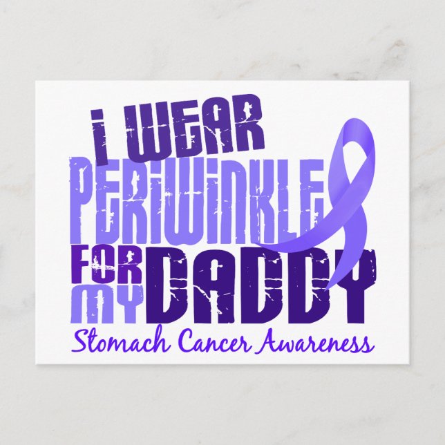 I Wear Periwinkle Daddy 6.4 Stomach Cancer Postcard (Front)
