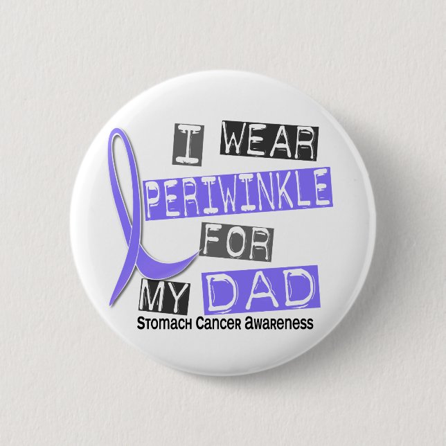 I Wear Periwinkle For My Dad 37 Stomach Cancer Button (Front)