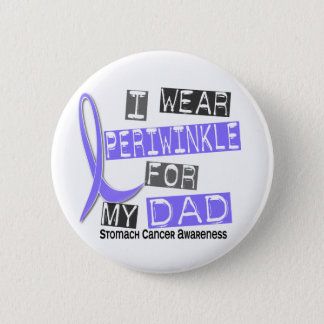 I Wear Periwinkle For My Dad 37 Stomach Cancer Button