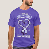 I Wear Periwinkle For My Grandma Esophageal Cancer T-Shirt