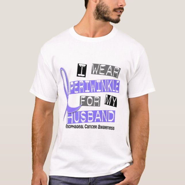 I Wear Periwinkle For My Husband Esophageal Cancer T-Shirt (Front)