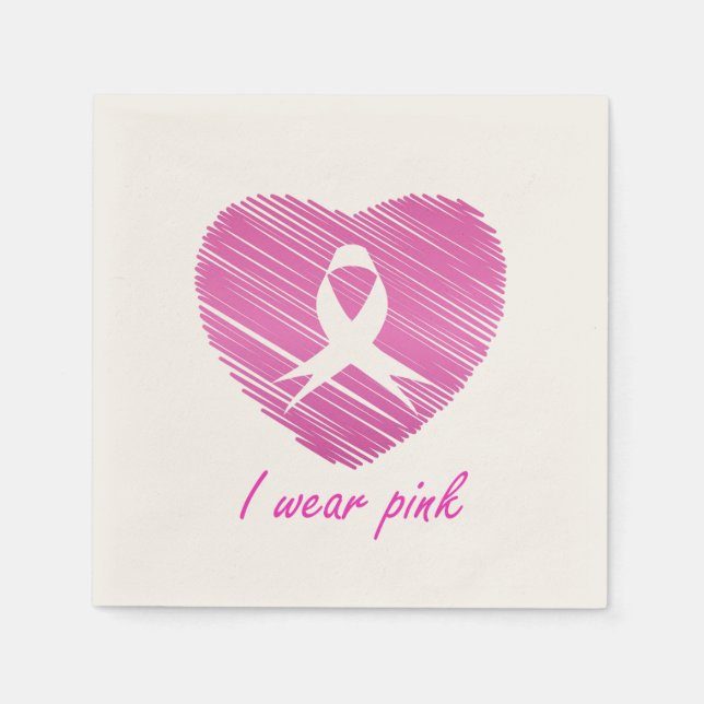 I wear Pink- A breast cancer awareness symbol Paper Napkins (Front)