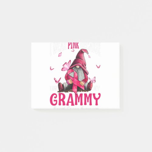 I Wear Pink Because I Love My Grammy Breast Cancer Post_it Notes