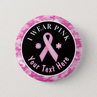 I Wear Pink Breast Cancer Awareness Camouflage Button