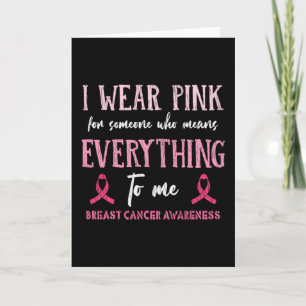 I Wear Pink Breast Cancer Awareness Family Matchin Card