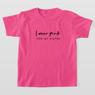 I Wear Pink Custom Name Cancer Support T-Shirt