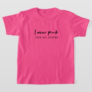 I Wear Pink | Custom Name Cancer Support T-Shirt