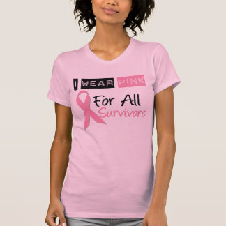 I Wear Pink For All Survivors T-Shirt