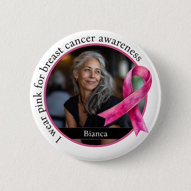 I Wear Pink for Breast Cancer Awareness Button (Front)
