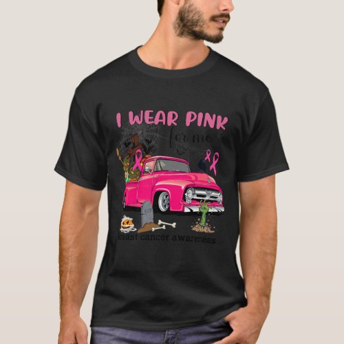 I Wear Pink For Me Vintage Car Halloween Breast T_Shirt
