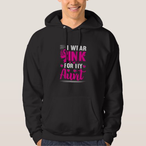 I wear Pink for my Aunt Hoodie