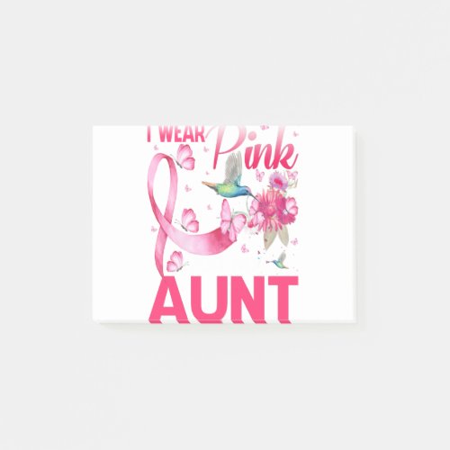 I Wear Pink For My Aunt Hummingbird Breast Cancer Post_it Notes