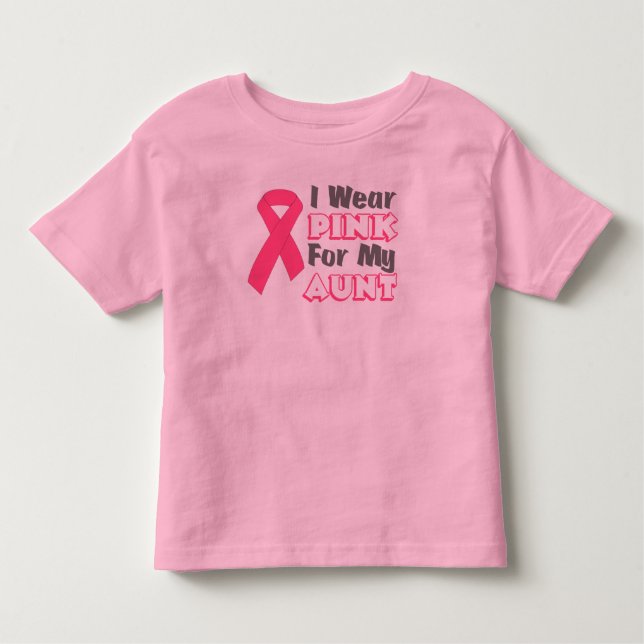 I Wear Pink For My Aunt (Version B) Toddler T-shirt (Front)