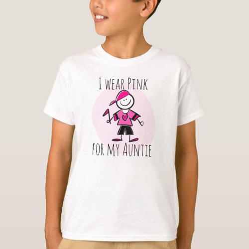 I Wear Pink for My Auntie _ Cancer Awareness T_Shirt