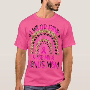 I Wear Pink For My Bonus Mom Support Squad Tie Dye T-Shirt