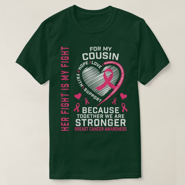 I Wear Pink For My Cousin Breast Cancer Awareness  T-Shirt (Design Front)