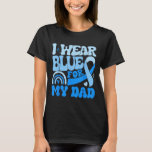 I Wear Pink For My Dad Diabetes Awareness Support  T-Shirt