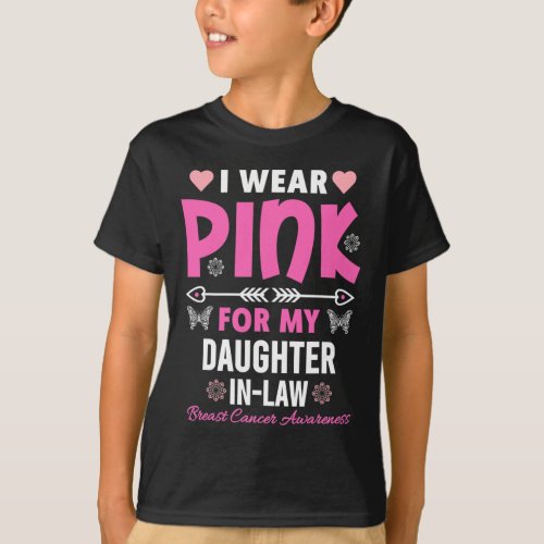 I Wear Pink For My Daughter In_Law Breast Cancer A T_Shirt