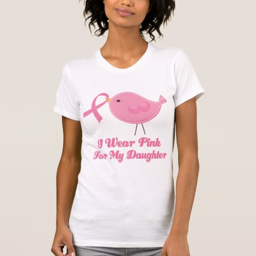 I Wear Pink For My Daughter T_Shirt