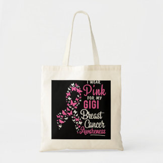 I Wear Pink For My Gigi Breast Cancer Awareness Su Tote Bag