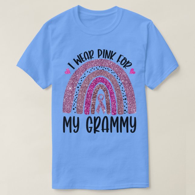 I Wear Pink For My Grammy Breast Cancer Awareness  T-Shirt (Design Front)