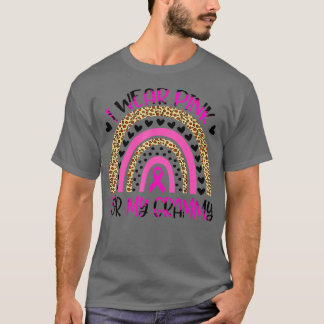 I Wear Pink For My Grammy Breast Cancer Awareness  T-Shirt