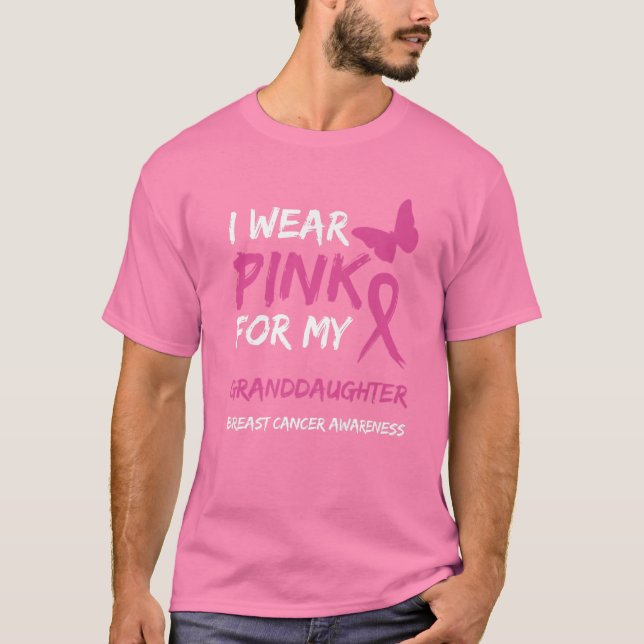 I Wear Pink For My Granddaughter Breast Cancer Awa T-Shirt (Front)