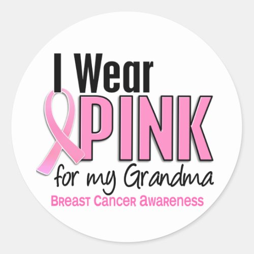 I Wear Pink For My Grandma 10 Breast Cancer Classic Round Sticker