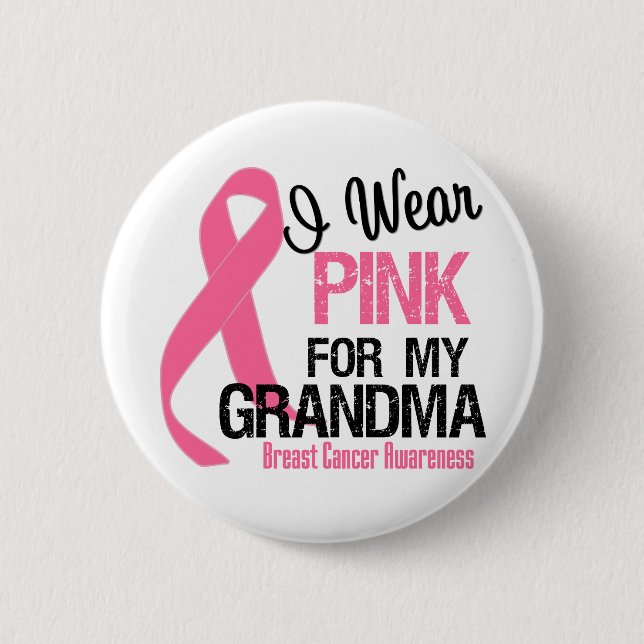 I Wear Pink For My Grandma Button (Front)