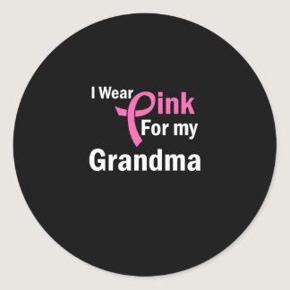 I Wear Pink for my Grandma Classic Round Sticker