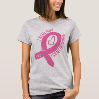 I Wear Pink For My Grandma T-Shirt