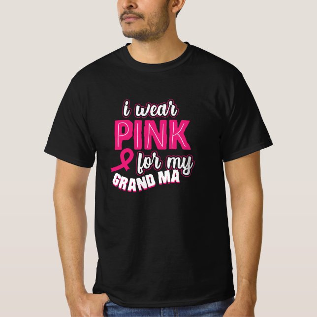 I Wear Pink For My Grandma T-Shirt (Front)