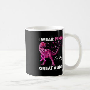 I Wear Pink For My Great Aunt Breast Cancer Awaren Coffee Mug