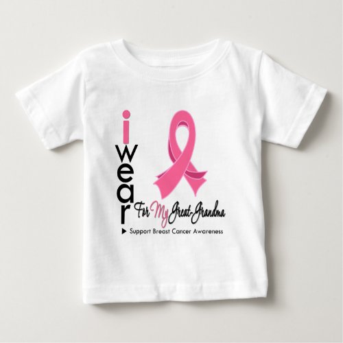 I Wear Pink For My Great Grandma Breast Cancer Baby T_Shirt