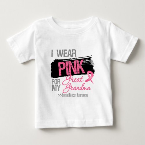 I Wear Pink For My Great Grandma Breast Cancer Baby T_Shirt