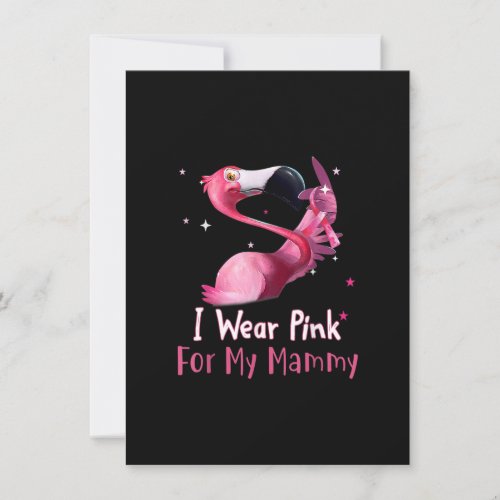 I Wear Pink For My Mammy Breast Cancer Awareness F Invitation