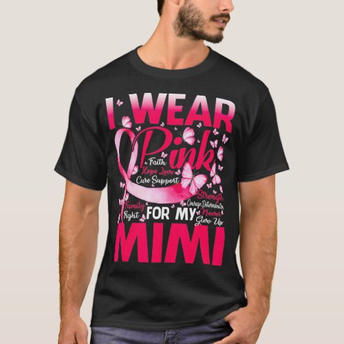I Wear Pink For My Mimi Breast Cancer Awareness Bu T_Shirt