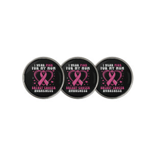 I Wear Pink For My Mom Breast Cancer Awareness Sup Golf Ball Marker