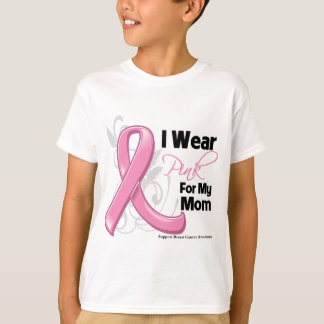 I Wear Pink For My Mom - Breast Cancer Awareness T-Shirt