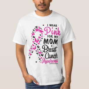 I Wear Pink for My Mom Breast Cancer Awareness Wom T-Shirt