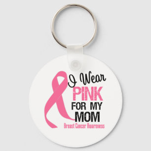 I Wear Pink For My Mom Keychain