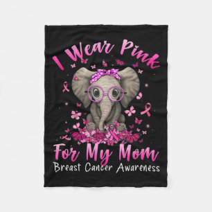 I Wear Pink For My Mom Mama Elephant Breast Cancer Fleece Blanket