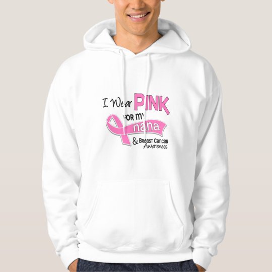 I Wear Pink For My Nana 42 Breast Cancer Hoodie