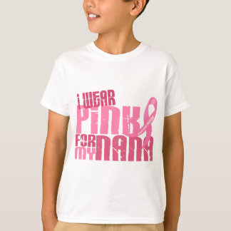 I Wear Pink For My Nana 6.4 Breast Cancer T-Shirt