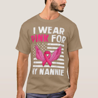 I Wear Pink For My Nannie Pink Ribbon Breast Cance T-Shirt