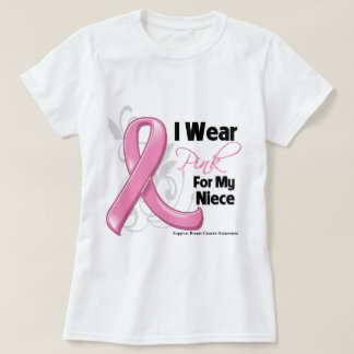 I Wear Pink For My Niece - Breast Cancer Awareness T-Shirt