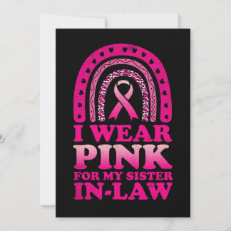 I Wear Pink For My Sister In-Law Breast Cancer Invitation