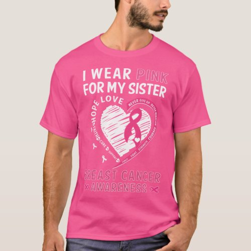 I Wear Pink For My Sister T_Shirt