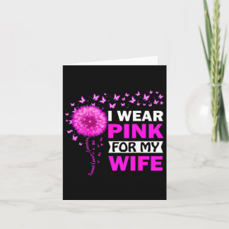 I Wear Pink For My Wife Breast Cancer Awareness Card
