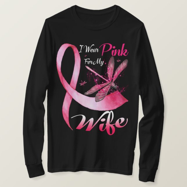 I Wear Pink For My Wife Dragonfly Breast Cancer T-Shirt (Design Front)